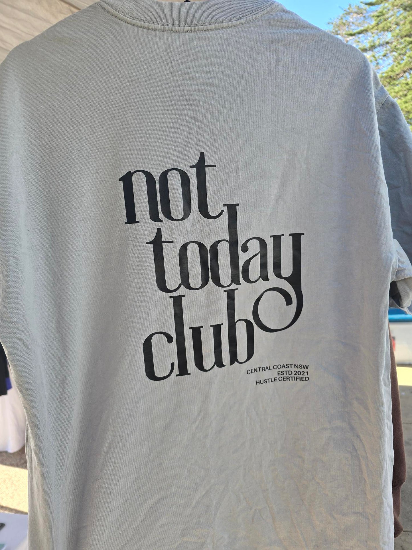 Not Today Club Heavy Faded Tee